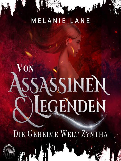 Titeldetails für Von Assassinen und Legenden--Die Geschichte der Anderswelt, Band 3 nach Melanie Lane - Warteliste
